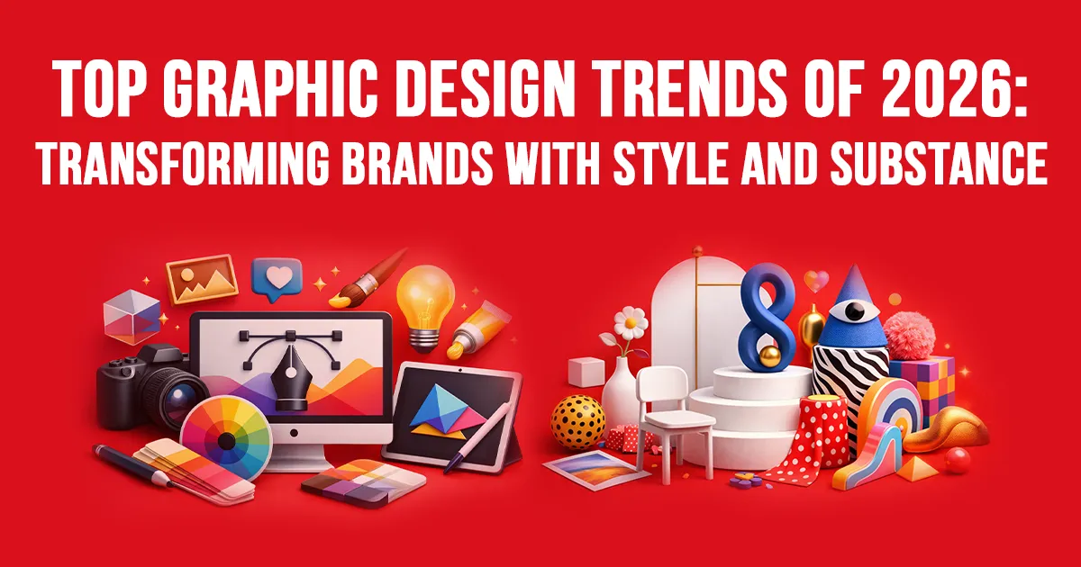 Top Graphic Design Trends of 2026: Transforming Brands with Style and Substance